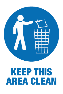 Keep Area Clean